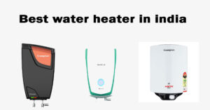 best water heater in india