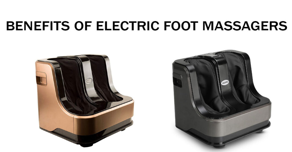 benefits of electric foot massagers